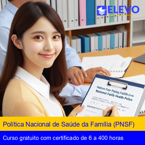 Política Nacional de Saúde da Família (PNSF)
